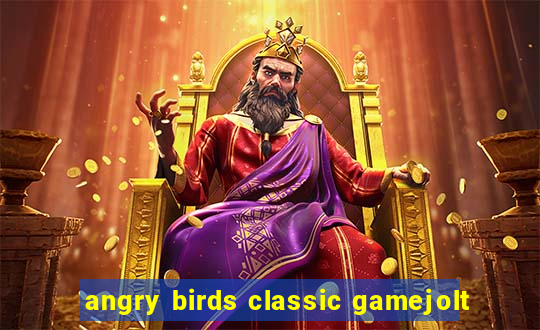 angry birds classic gamejolt